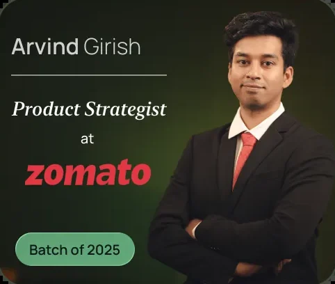 Arvind Girish, Product Strategist, Zomato